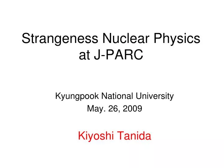 strangeness nuclear physics at j parc