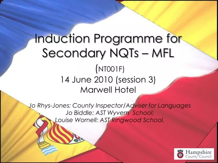 induction programme for secondary nqts mfl nt001f 14 june 2010 session 3 marwell hotel