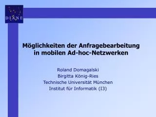 m glichkeiten der anfragebearbeitung in mobilen ad hoc netzwerken