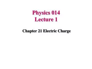 physics 014 lecture 1