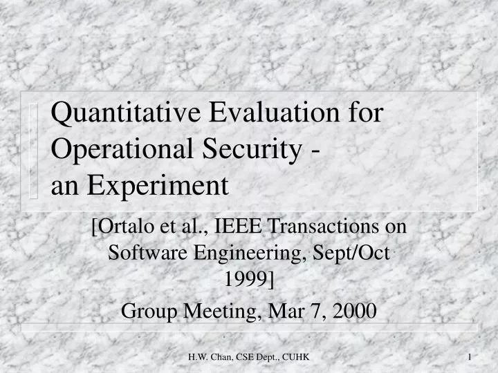 quantitative evaluation for operational security an experiment