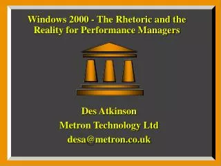 Windows 2000 - The Rhetoric and the Reality for Performance Managers
