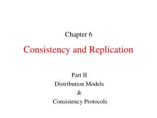 Consistency and Replication