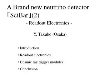 A Brand new neutrino detector ? SciBar ? (2)
