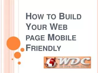How to Build Your Web page Mobile Friendly