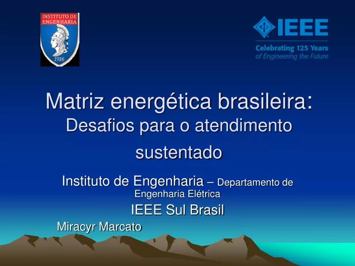 matriz energ tica brasileira desafios para o atendimento sustentado