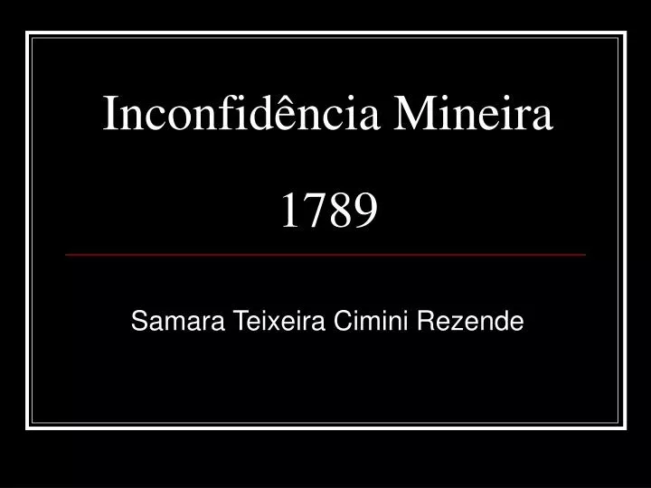 inconfid ncia mineira 1789