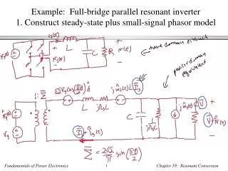 Example: Full-bridge parallel resonant inverter 2. Steady-state solution