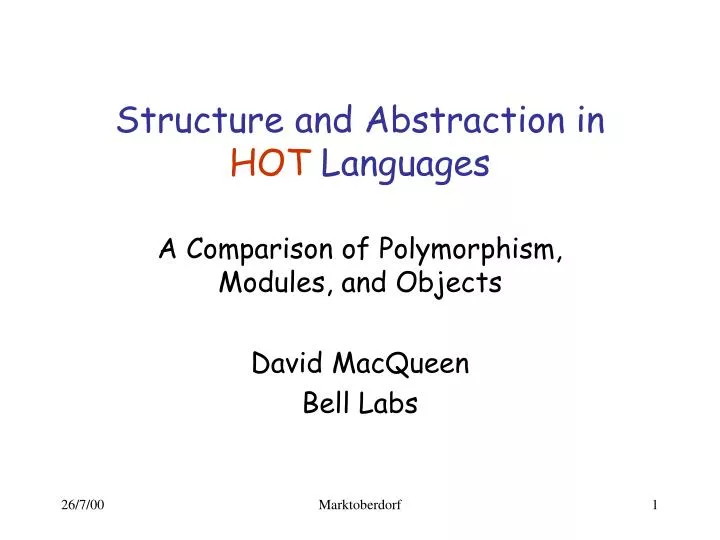 structure and abstraction in hot languages