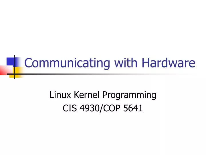 linux kernel programming cis 4930 cop 5641