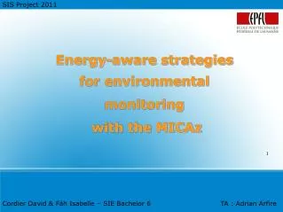 Energy-aware strategies for environmental monitoring with the MICAz