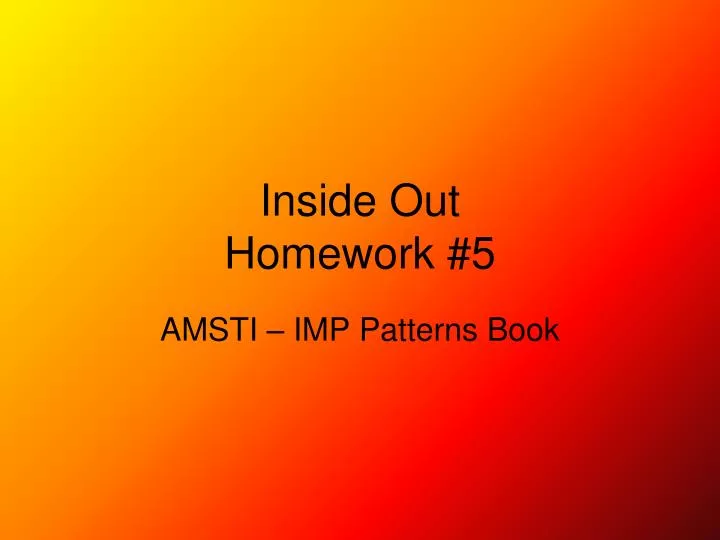 inside out homework 5