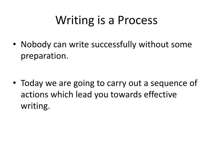 writing is a process