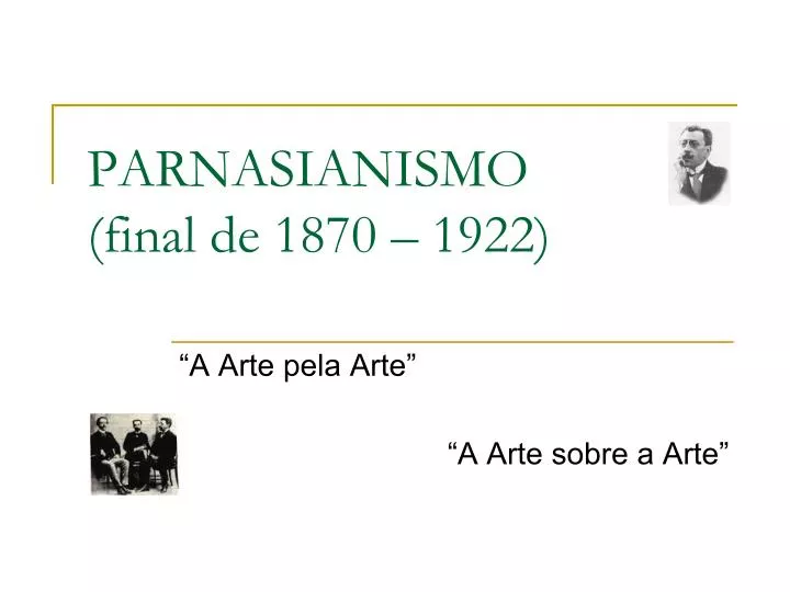 parnasianismo final de 1870 1922