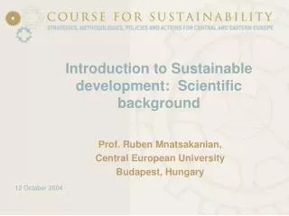 Introduction to Sustainable development: Scientific background