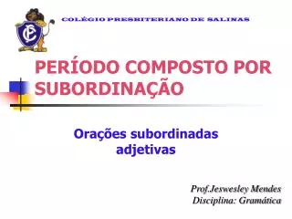 per odo composto por subordina o