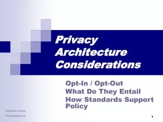 Privacy Architecture Considerations