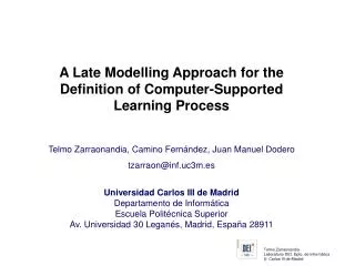 A Late Modelling Approach for the Definition of Computer-Supported Learning Process