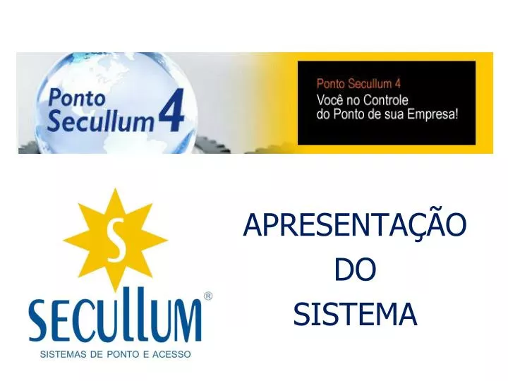 apresenta o do sistema