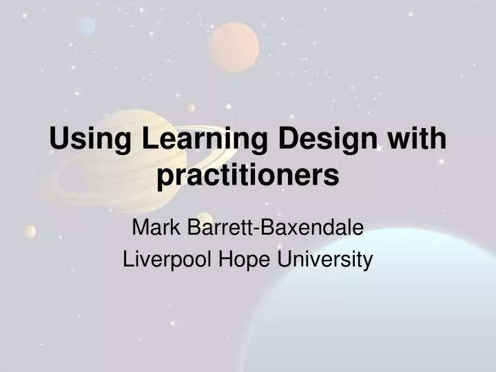 using learning design with practitioners