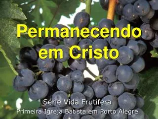 permanecendo em cristo