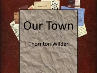 Our Town Thornton Wilder