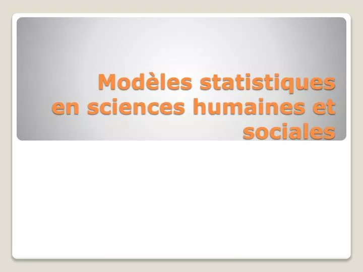 mod les statistiques en sciences humaines et sociales