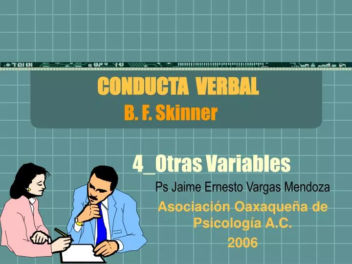 conducta verbal b f skinner 4 otras variables