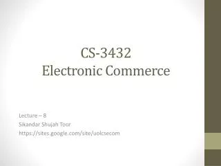 CS-3432 Electronic Commerce