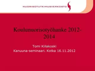 koulunuorisoty hanke 2012 2014