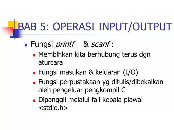 bab 5 operasi input output