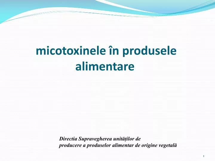 micotoxinele n produsele alimentare