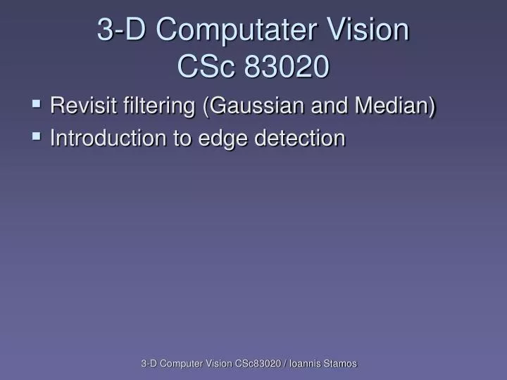 3 d computater vision csc 83020