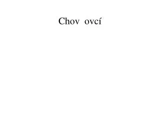 chov ovc