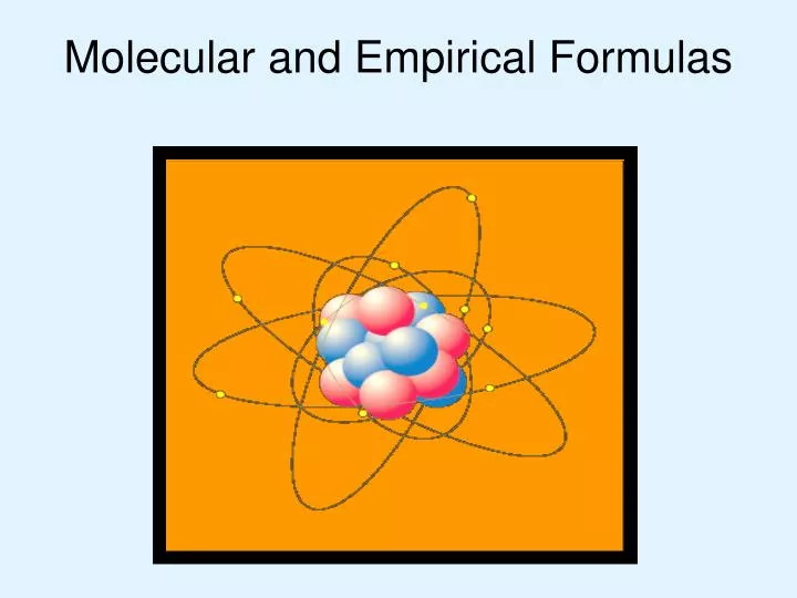 molecular and empirical formulas