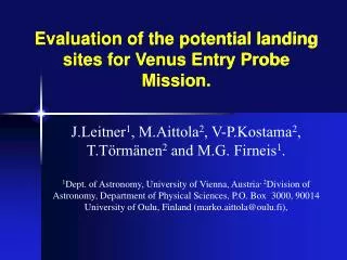 Evaluation of the potential landing sites for Venus Entry Probe Mission.