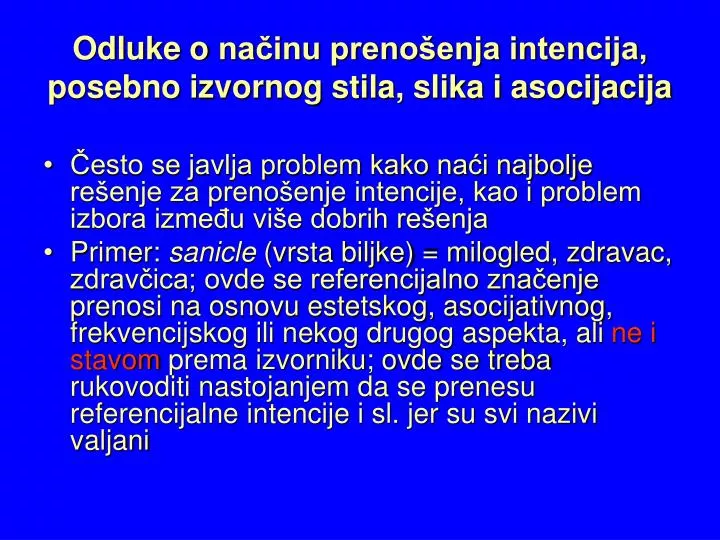 odluke o na inu preno enja intencija posebno izvornog stila slika i asocijacija