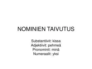 nominien taivutus