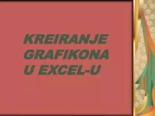 kreiranje grafikona u excel u