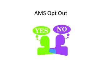 AMS Opt Out
