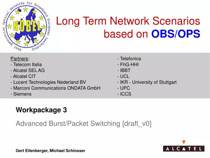long term network scenarios based on obs ops