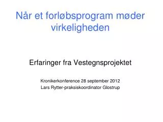 n r et forl bsprogram m der virkeligheden