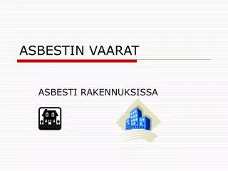asbestin vaarat