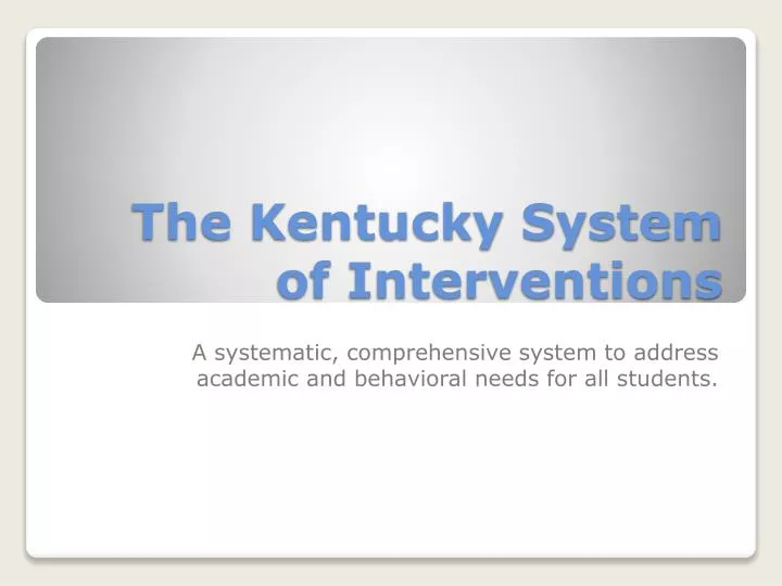 the kentucky system of interventions