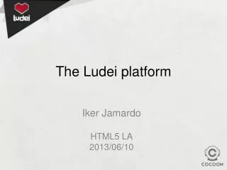 The Ludei platform