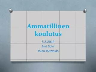 ammatillinen koulutus