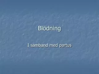 bl dning