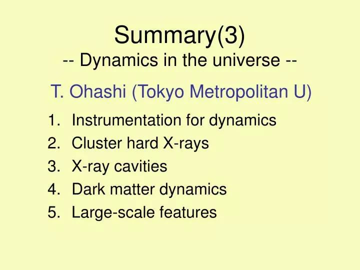 summary 3 dynamics in the universe