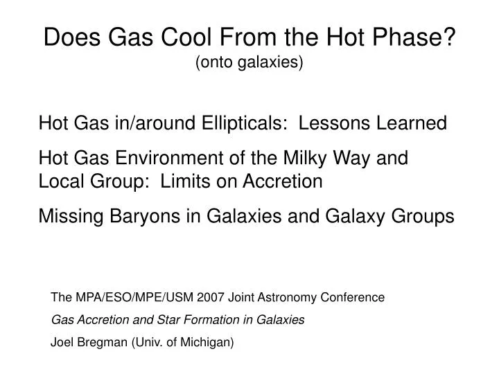 does gas cool from the hot phase onto galaxies