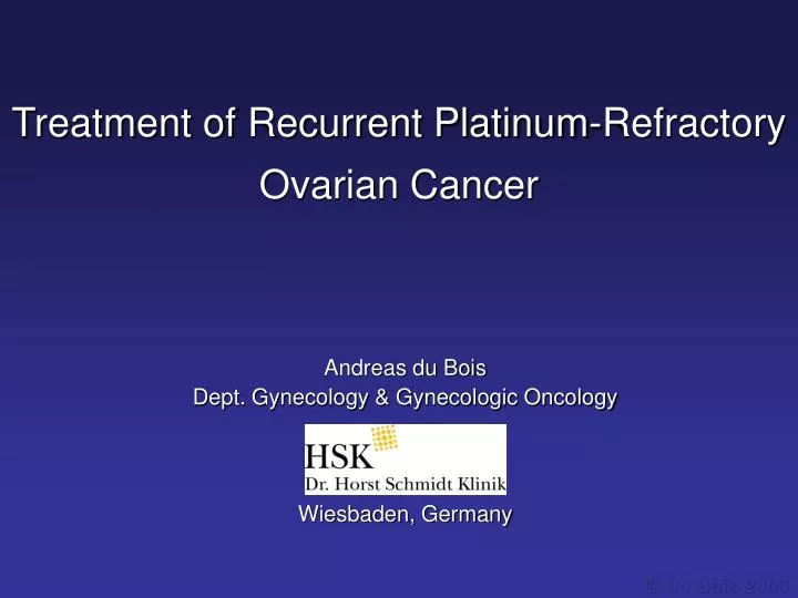 treatment of recurrent platinum refractory ovarian cancer